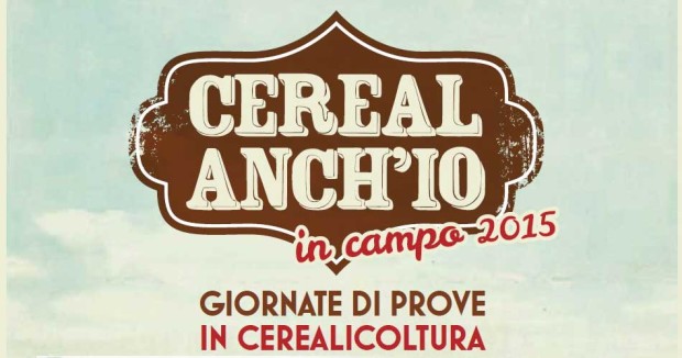 “Cereal anch’io”: Un evento unico sulla Cerealicoltura