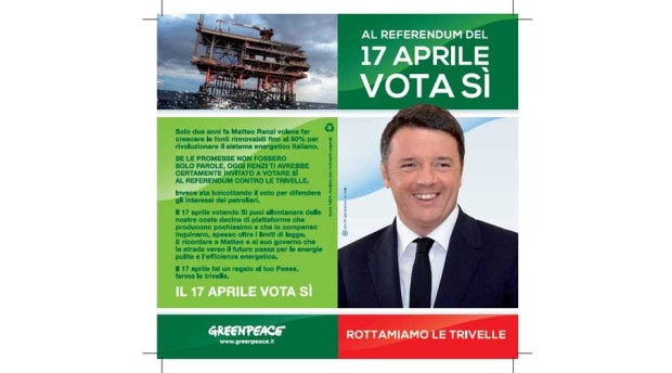 Referendum. Provocazione Greenpeace: “Renzi invita gli italiani a votare sì per rottamare le trivelle”