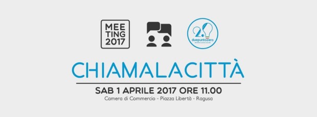 “CHIAMALACITTA’”, Laboratorio 2.0 promuove il Meeteng 2017